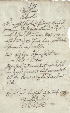 Auszug aus dem Testament von Rosenwirt Christoph Friedrich Kayser (+9.6.1799 im Alter von erst 31 Jahren). Er vererbte den Betrag von 6 Gulden an die Kirchenkasse, den sogen. Heyligen. Der Zinsertrag soll für das Armenbrot verwendet werden. Derartige Vermächtnisse von besser situierten Einwohnern waren in dieser Zeit durchaus üblich.